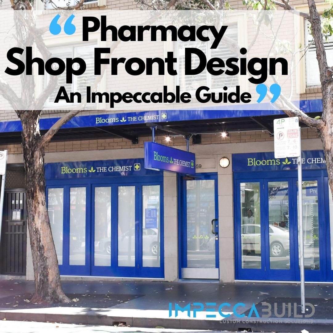 Pharmacy Shop Front Design