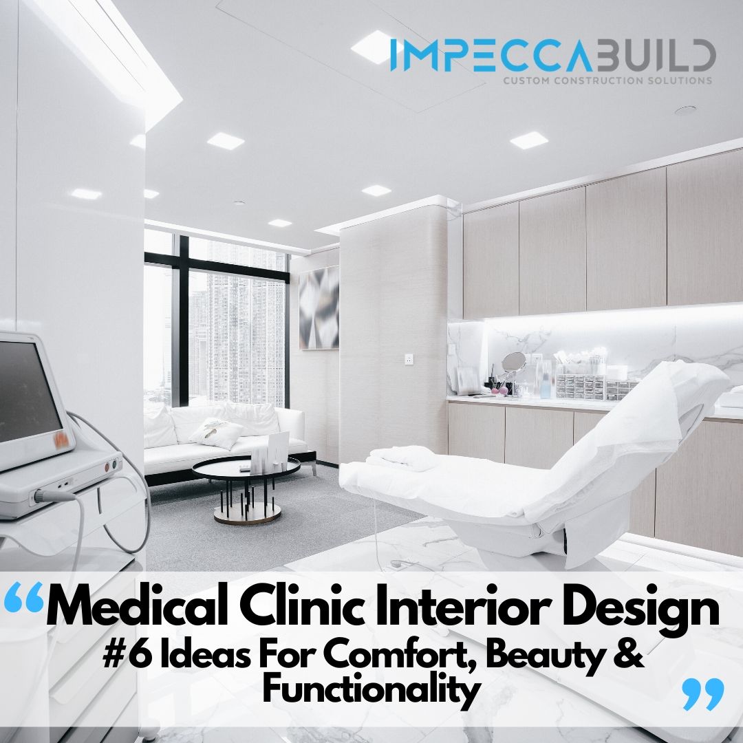 6 Medical Clinic Interior Design Ideas For Comfort, Beauty & Functionality