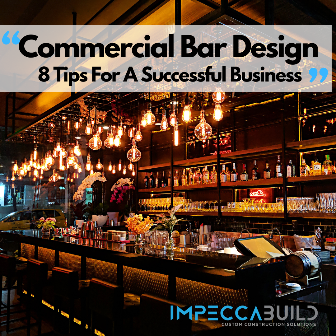 8 Commercial Bar Design Tips For A Successful Business