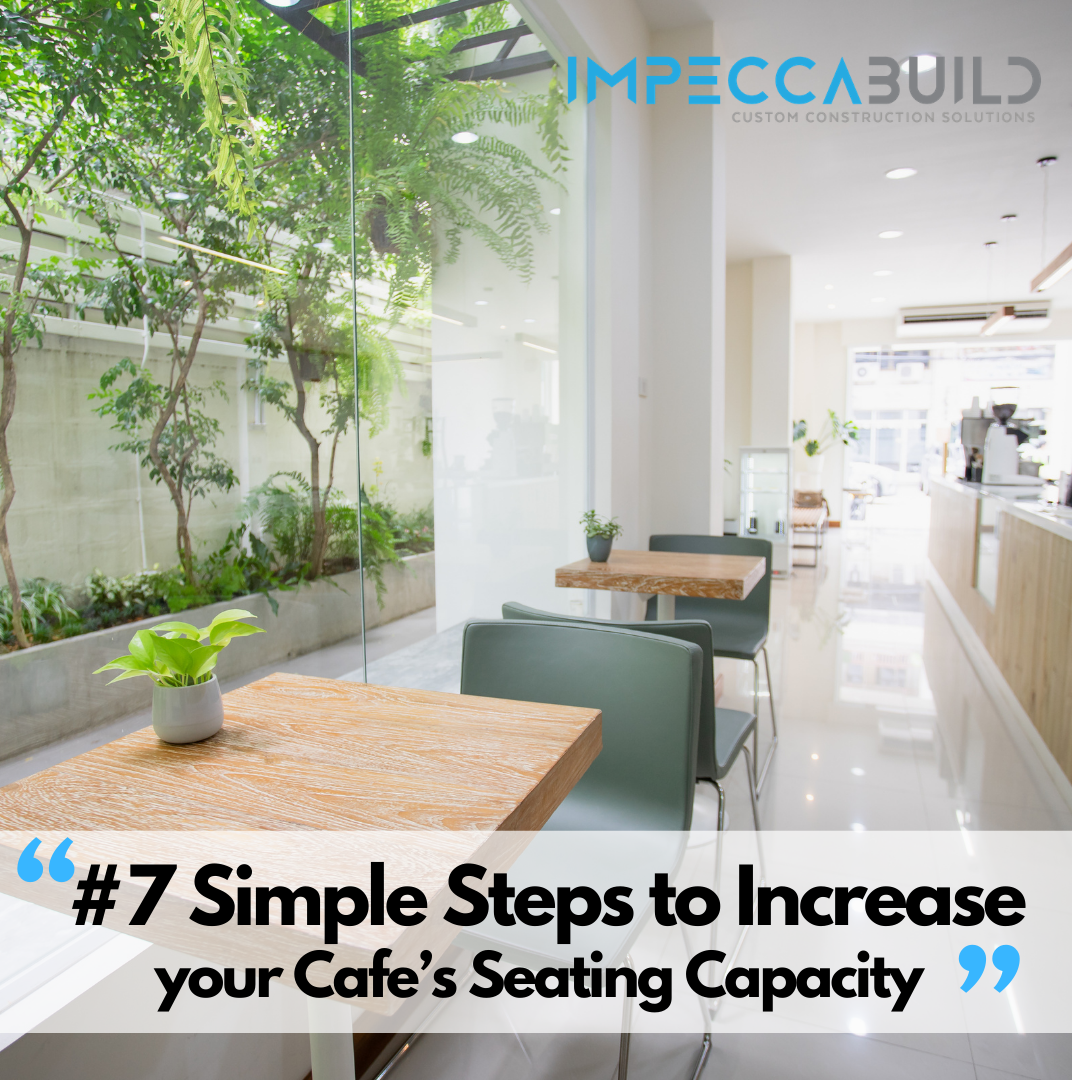 7 Simple Steps to Increase Your Cafe’s Seating Capacity