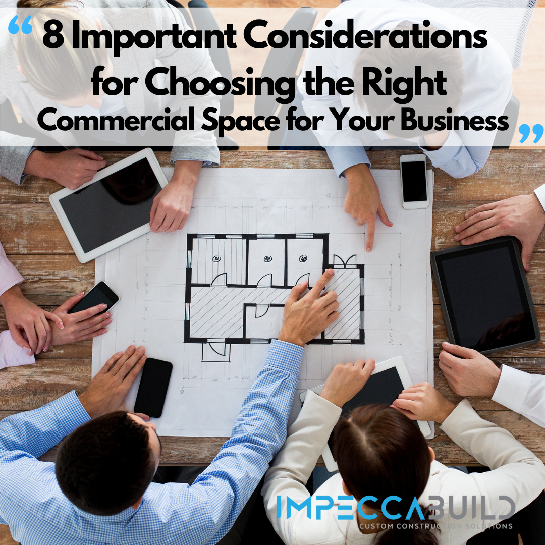 Choosing the Right Commercial Space for Your Business | 8 Most Important Considerations