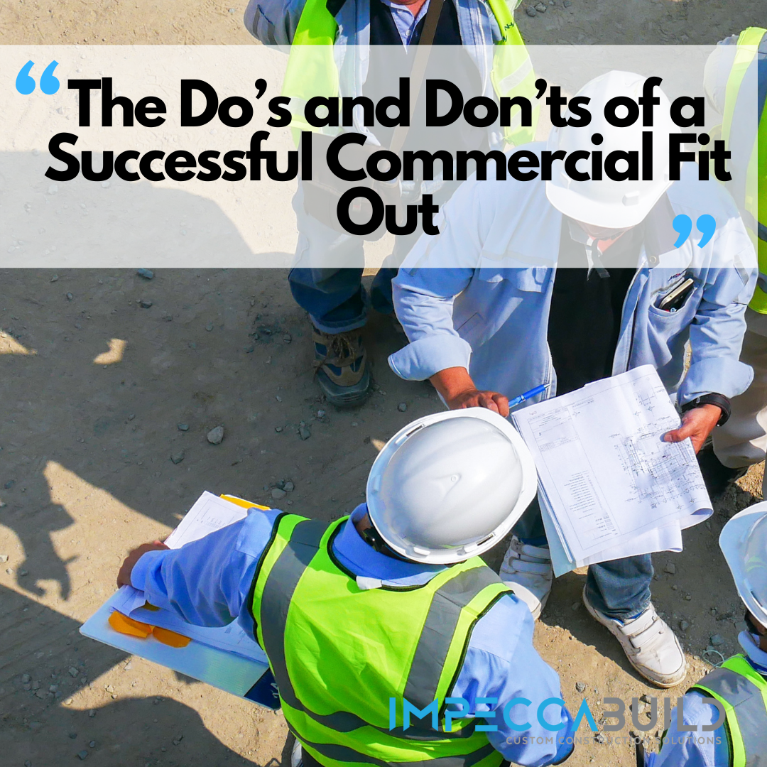 The Do’s and Don’ts of a Successful Commercial Fit-Out