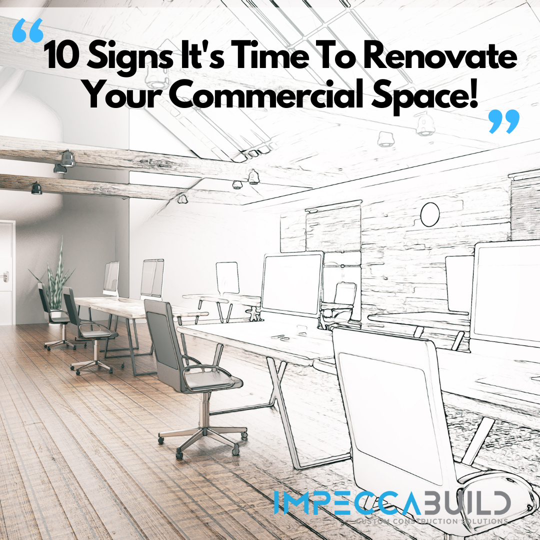 10 Signs You Should Renovate Your Commercial Space Without Any Further Delay