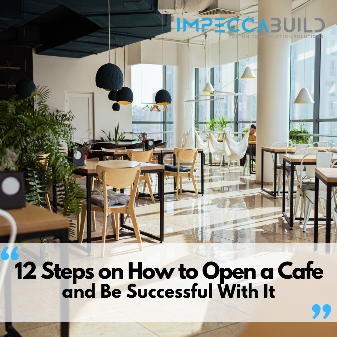 How To Open A Cafe | 12 Essential Steps To Master Before Launch